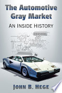 The automotive gray market : an inside history /