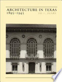 Architecture in Texas : 1895-1945 /