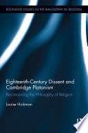 Eighteenth-century dissent and Cambridge Platonism : reconceiving the philosophy of religion /