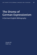 The drama of German expressionism a German-English bibliography,