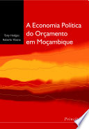 A economia política do orçamento em Moçambique /