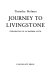 Journey to Livingstone : exploration of an imperial myth /
