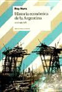 Historia econ�omica de la Argentina en el siglo XIX /