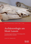 Arch�aozoologie am Mont Lassois : ein arch�aozoologischer beitrag zur wirstschaftsgeschichte sp�athallstattzeitlicher Zentralorte /