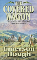 The covered wagon /