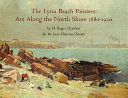 The Lynn Beach Painters : art along the North Shore 1880-1920 /