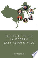 Political order in modern East Asian states /