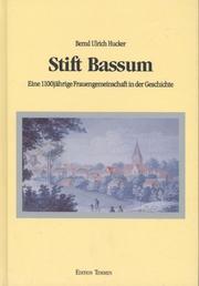 Stift Bassum : eine 1100 jährige Frauengemeinschaft in der Geschichte /