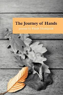The journey of hands : poems /