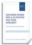 Sustaining reform with a US-Pakistan Free Trade Agreement /