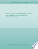 Shining a Light on the Mysteries of State : The Origins of Fiscal Transparency in Western Europe /