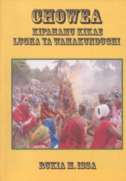 Chowea : kifahamu Kikae lugha ya Wamakunduchi /