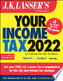 J.K. LASSER'S YOUR INCOME TAX 2022 for preparing your 2021 tax return