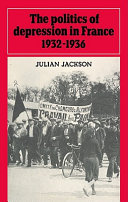 The politics of depression in France, 1932-1936 /