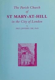 The parish church of St. Mary-at-Hill in the city of London /
