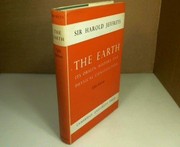 The earth : its origin, history and physical constitution /