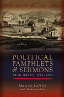 Political pamphlets and sermons from Wales, 1790-1806 /