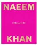 Naeem Khan : embellished /