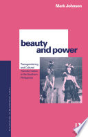 Beauty and power : transgendering and cultural transformation in the southern Philippines /