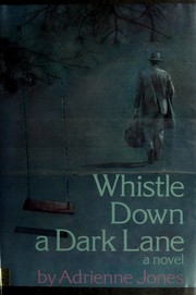 Whistle down a dark lane : a novel /