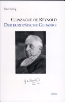 Gonzague de Reynold : der europ�aische Gedanke /