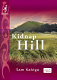 Kidnap hill /