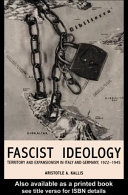 Fascist ideology : territory and expansionism in Italy and Germany, 1922-1945 /