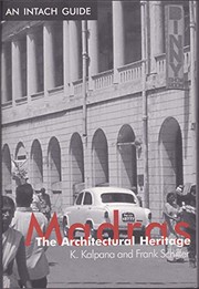 Madras : the architectural heritage /