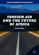 Foreign aid and the future of Africa /