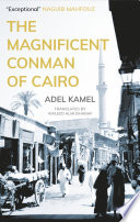 The magnificent conman of Cairo /