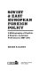 Soviet & East European foreign policy : a bibliography of English- & Russian-language publications, 1967-1971 /
