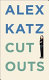 Alex Katz : cutouts /
