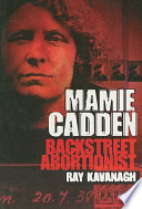 Mamie Cadden backstreet abortionist /