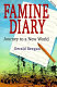 Famine diary : journey to a new world /