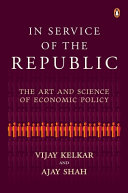In service of the republic : the art and science of economic policy /