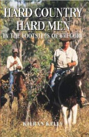 Hard country, hard men : in the footsteps of Gregory /