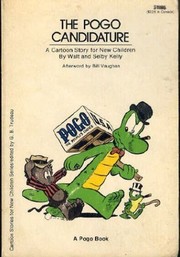 The Pogo candidature : a cartoon story for new children : a Pogo book /