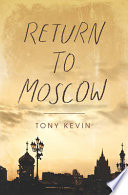 Return to Moscow /