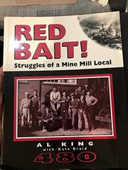 Red bait! : struggles of a Mine Mill local /