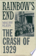 Rainbow's end : the crash of 1929 /