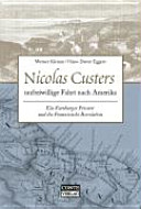 Nicolas Custers unfreiwillige Fahrt nach Amerika : ein Siersburger Priester und die Französische Revolution /