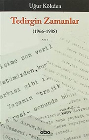Tedirgin zamanlar (1966-1988). Ani /
