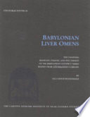 Babylonian liver omens : the chapters Manz�azu, Pad�anu and P�an t�akalti of the Babylonian extispicy series mainly from A�s�surbanipals library /