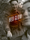 Red glow : Yugoslav partisan photography and social movement, 1941-1945 /