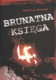 Brunatna księga 1987-2009 /
