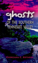 Ghosts of the southern Tennessee Valley /