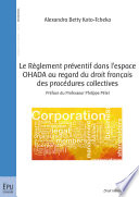 Le règlement préventif dans l'espace OHADA au regard du droit français des procédures collectives /