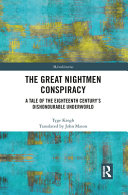 The Great Nightmen conspiracy : a tale of the 18th Century's dishonourable underworld /