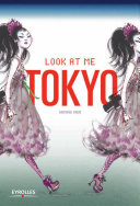 Look at me Tokyo /