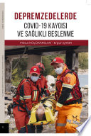 Depremzedelerde Covid-19 kaygısı ve sağlıklı beslenme /